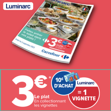Carrefour vignettes Luminarc plats  3