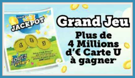 Grand jeu Jackpot magasins U  code - magasins-u.com/jeu-jackpot