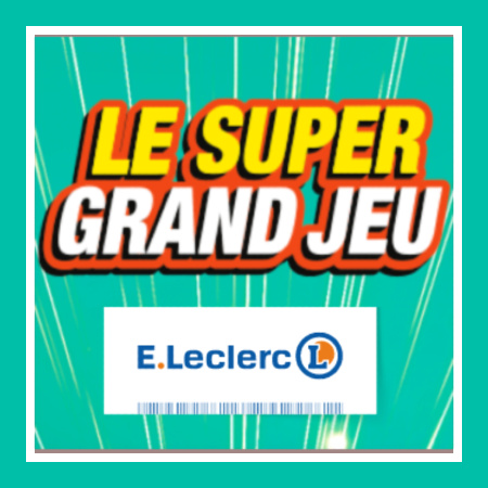 Super Grand jeu Leclerc à code Avril 2023 - www.e.leclerc/e/jeux-et-animations