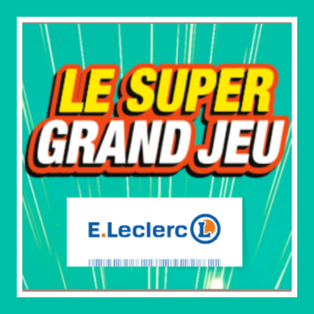 Super Grand jeu Leclerc  code Avril 2023 - www.e.leclerc/e/jeux-et-animations