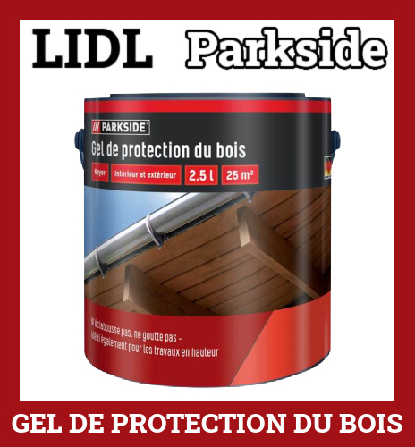 Gel de protection du bois Parkside Lidl