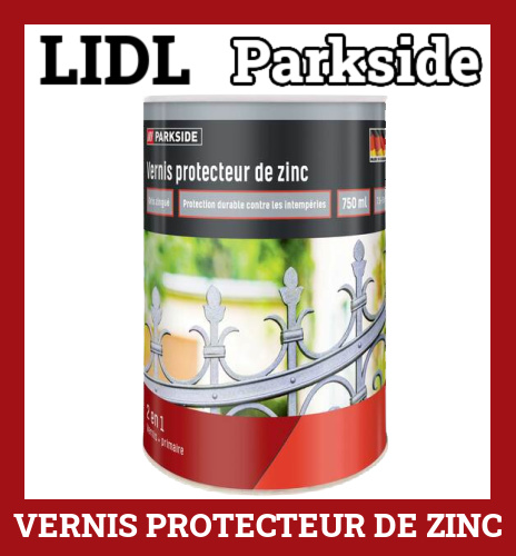 Vernis protecteur de Zinc Parkside (vu en catalogue)