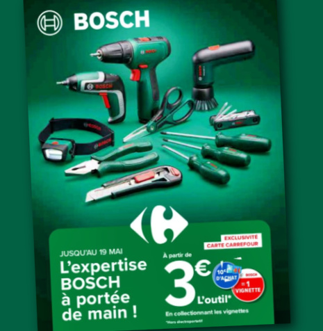 Carrefour vignettes Bosch outils  partir de 3